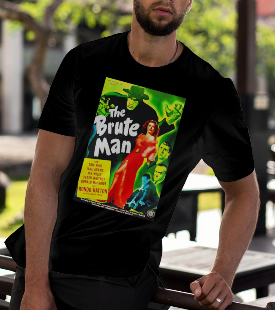 The Brute Man Rondo Hatton Tom Neal Jane Adams Jan Wiley Classic Horror Film T-Shirt