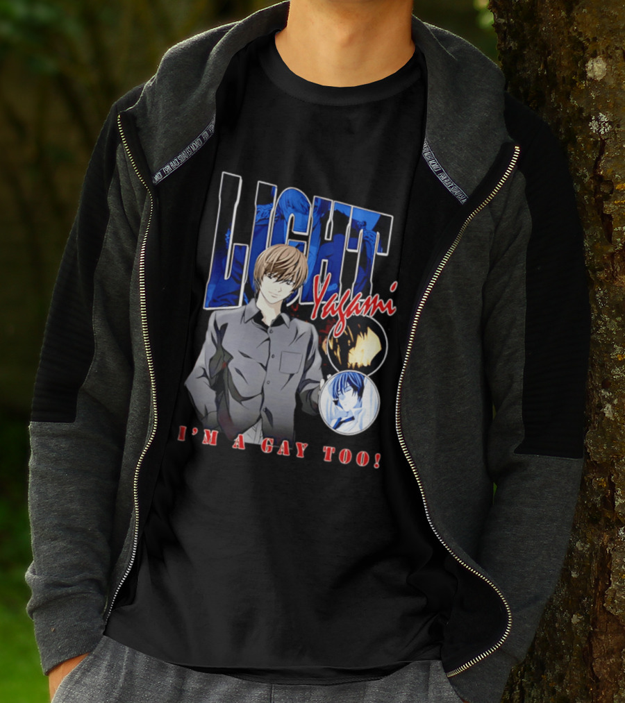 Yagami Light I'm A Gay Too Anime Manga T-Shirt