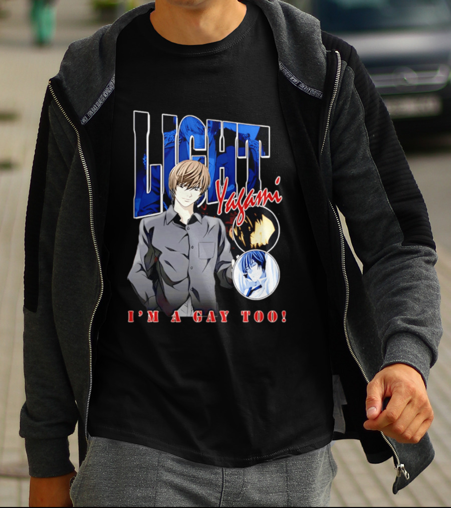 Yagami Light I'm A Gay Too Anime Manga T-Shirt
