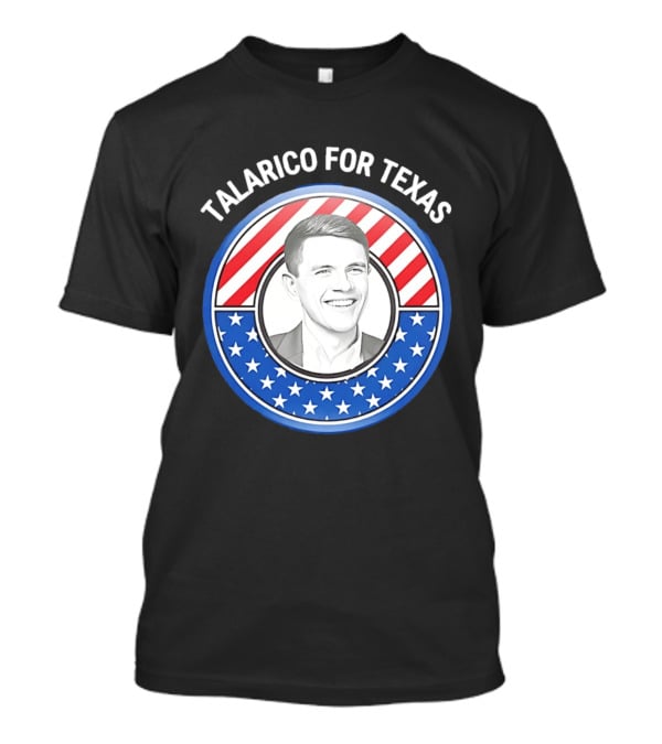 Talarico For Texas US Senator James Talarico '26 Stars Stripes Campaign T-Shirt