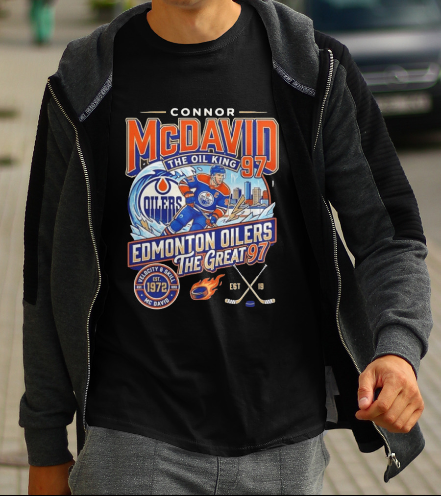 Connor McDavid The Oil King Edmonton Oilers The Great 97 Velocity And Skill Est 1972 T-Shirt