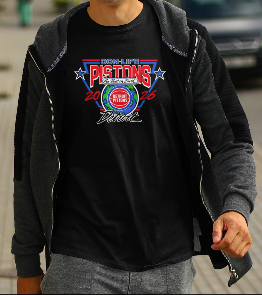 Detroit Pistons Don Life 2026 Best Earth Basketball T-Shirt