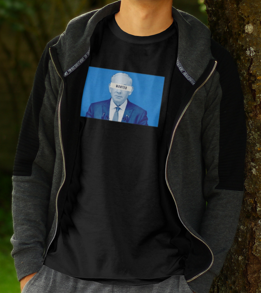 Benjamin Netanyahu Wanted T-Shirt