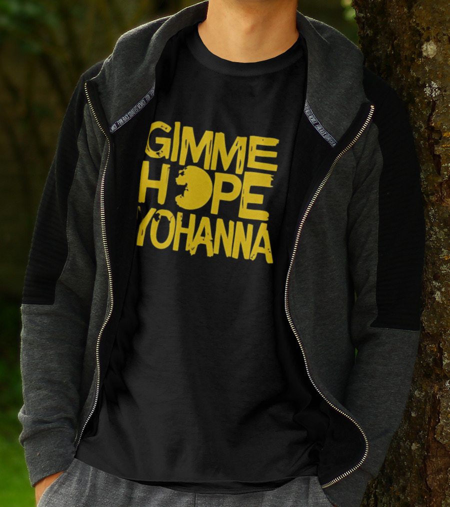 Gimme Hope Yohanna 80s Classic Song Lyrics T-Shirt