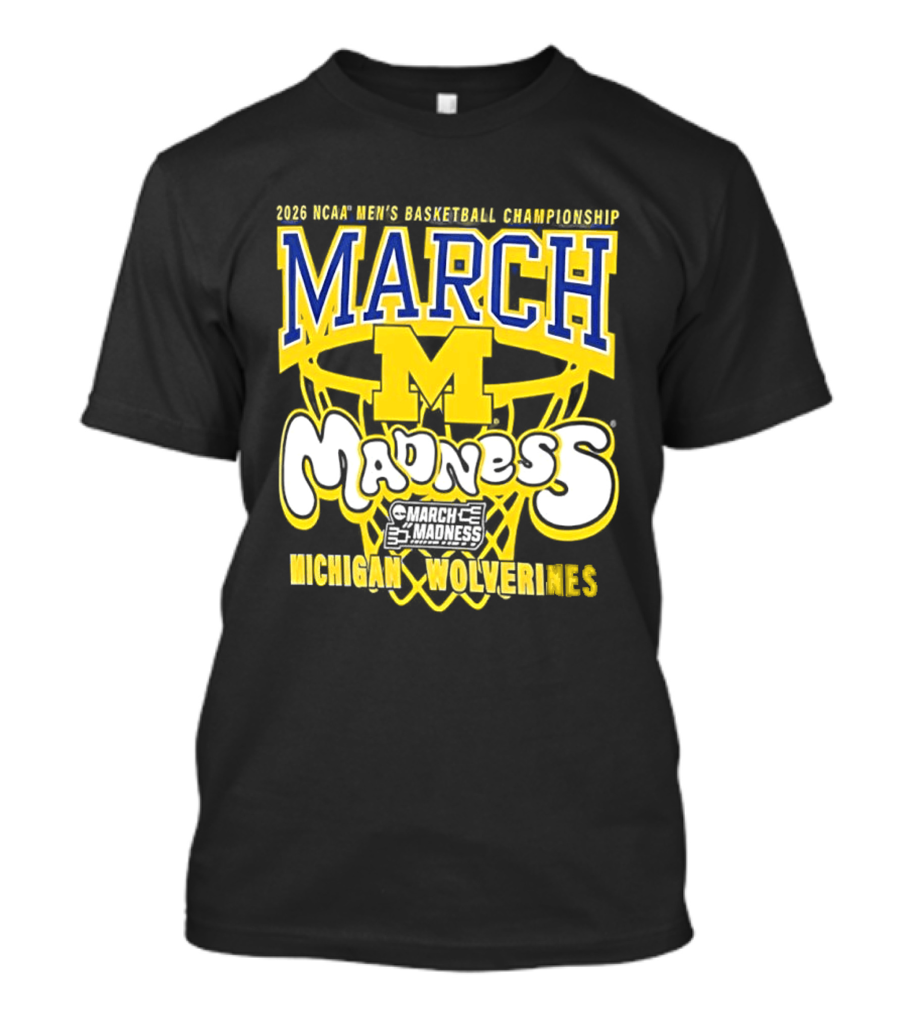 2026 NCAA Men's Basketball Championship March Madness Michigan Wolverines T-Shirt