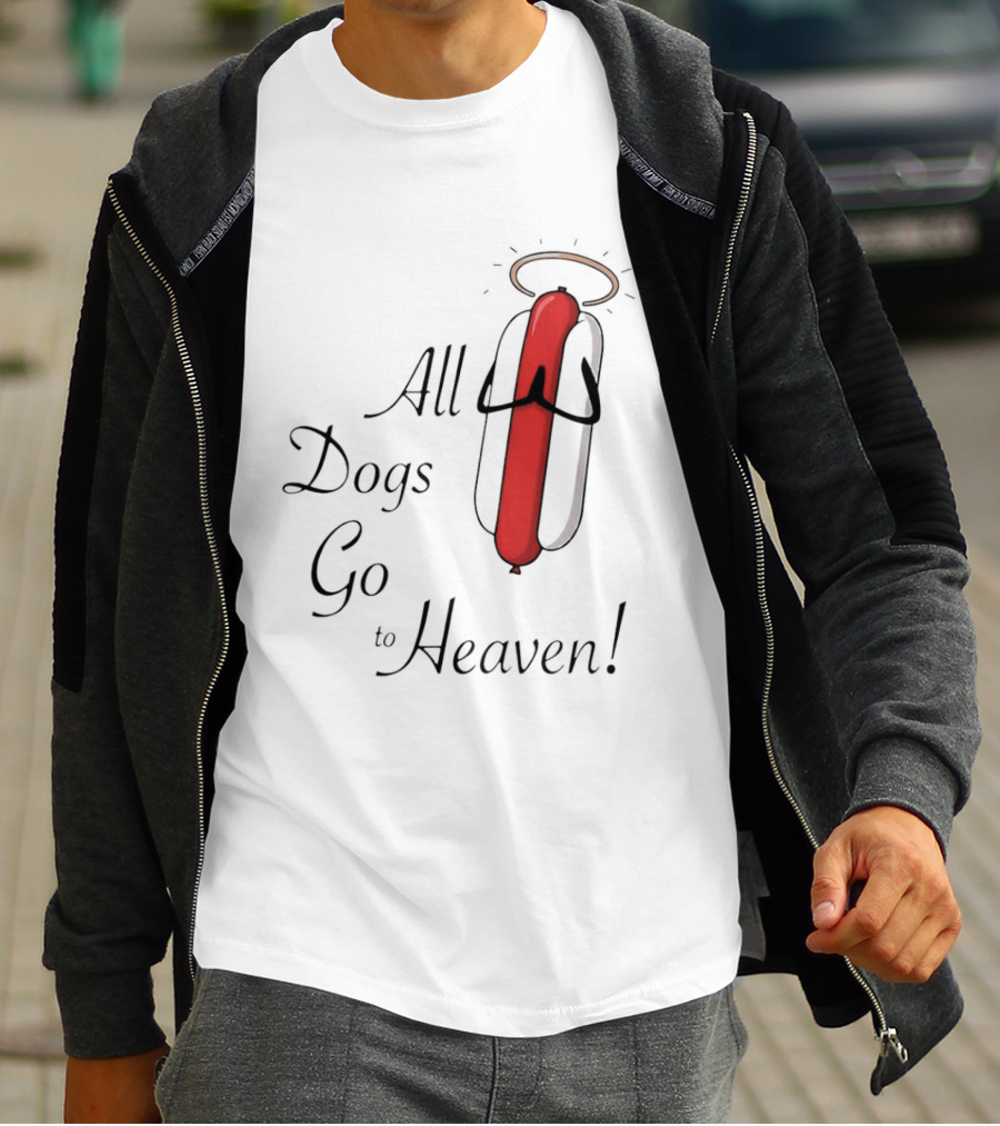 All Dogs Go To Heaven Sausage Hotdog Halo T-Shirt