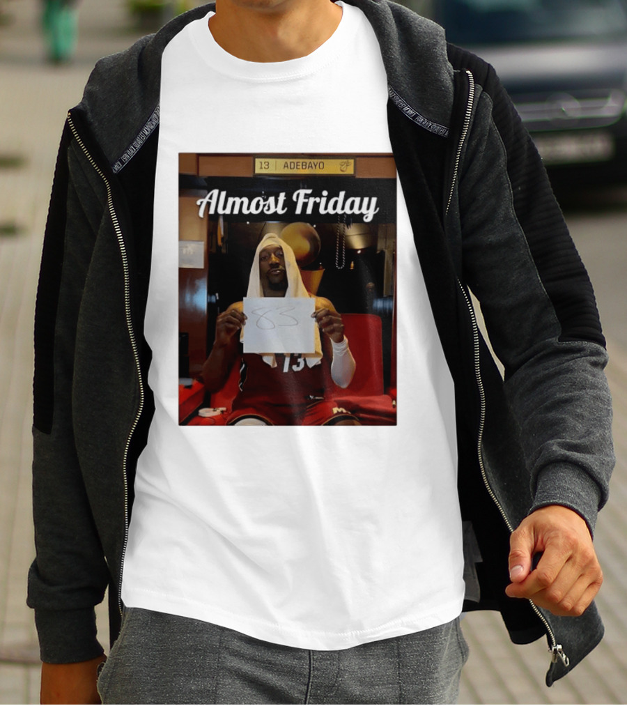 Almost Friday Bam Adebayo 83 Points Locker Room Moment T-Shirt