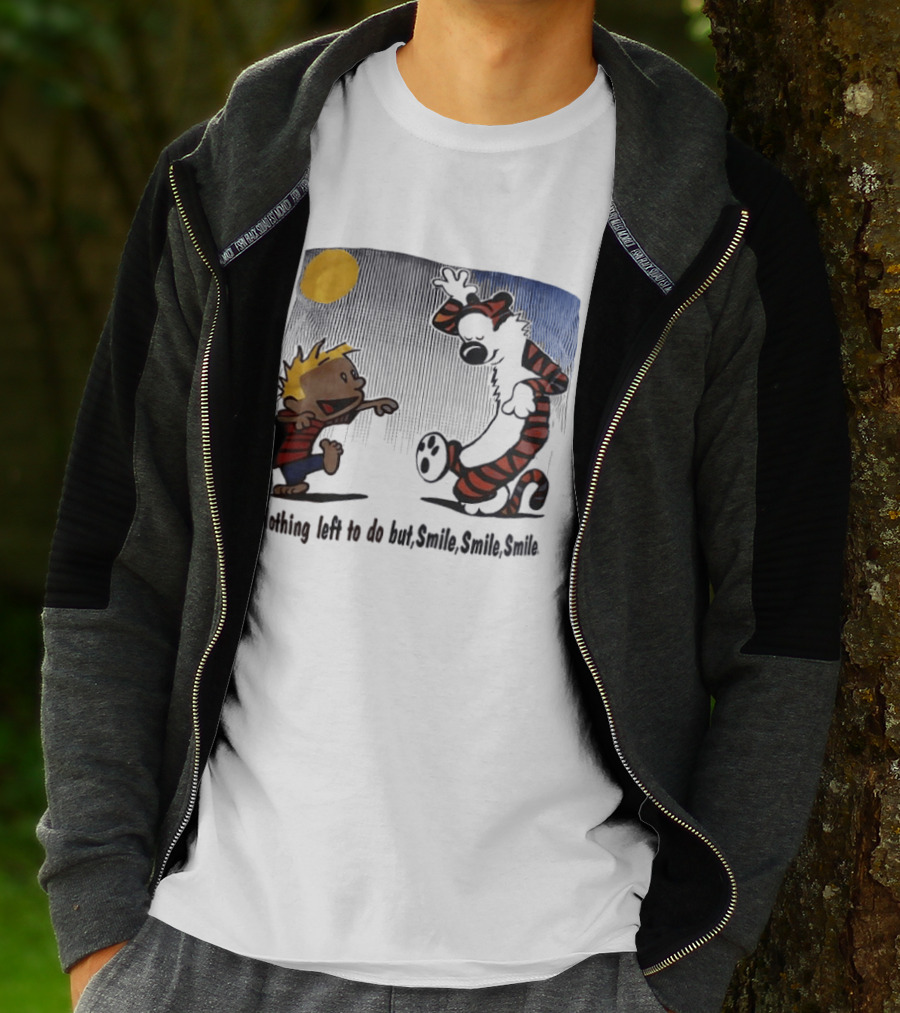 Calvin And Hobbes Nothing Left To Do But Smile Smile Smile Sun And Moon T-Shirt