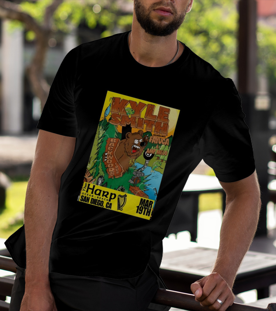 Kyle Smith Backwoods Tour Fayuca Amp Melo The Harp San Diego March 19th T-Shirt