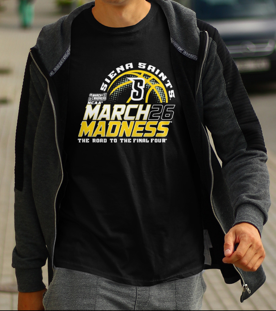 Siena Saints March Madness 2026 The Road To The Final Four T-Shirt