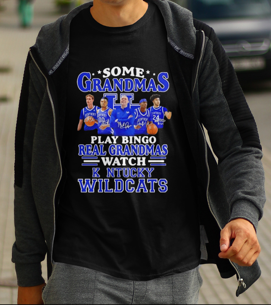 Some Grandmas Play Bingo Real Grandmas Kentucky Wildcats 02 24 T-Shirt