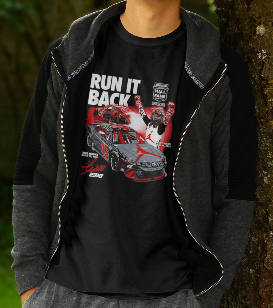 Run It Back NASCAR Hall Of Fame Class Of 2024 Tyler Reddick 45 Kurt Busch May 15 2023 T-Shirt