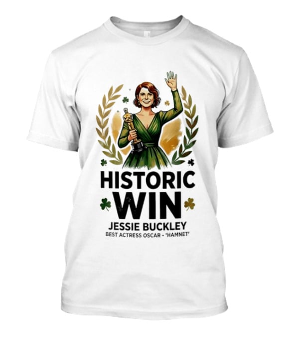 Jessie Buckley Historic Win Best Actress Oscar Women T-Shirt