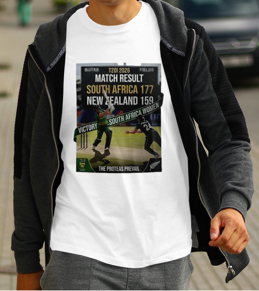 T20I 2026 Match Result South Africa 177 New Zealand 159 Victory South Africa Women The Proteas Prevail T-Shirt