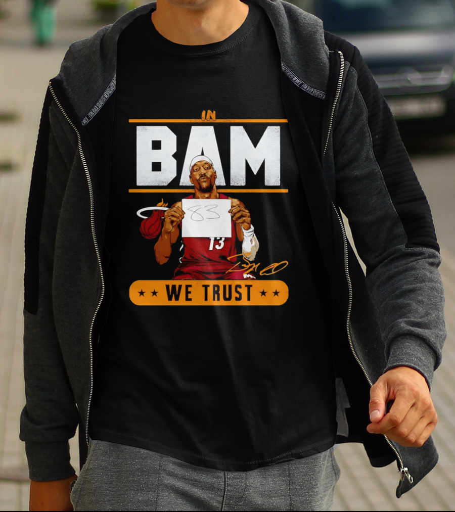 Bam Adebayo Miami Heat In Bam We Trust 83 Points Iconic Basketball Number 13 T-Shirt