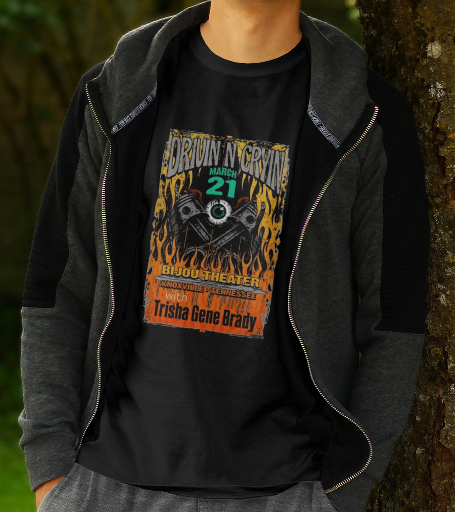 Drivin N Cryin March 21 Bijou Theater Knoxville Tennessee Trisha Gene Brady T-Shirt