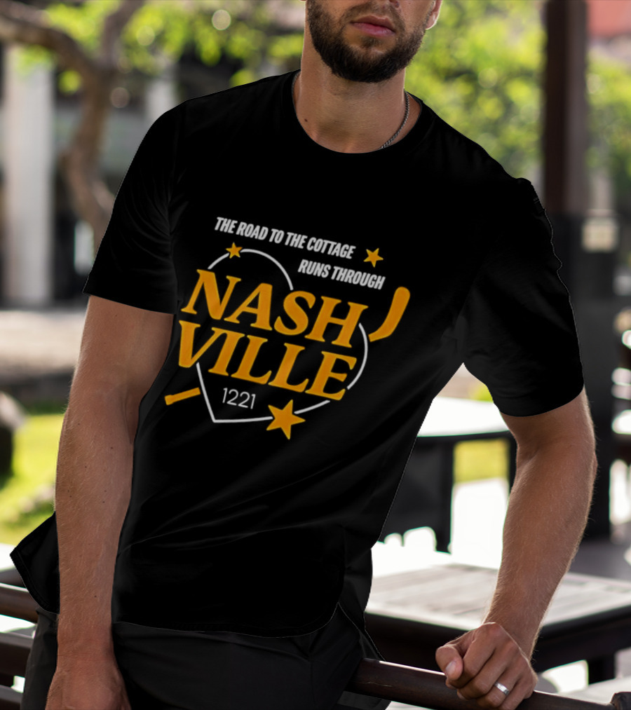 Nashville 1221 The Road To The Cottage Runs Through T-Shirt