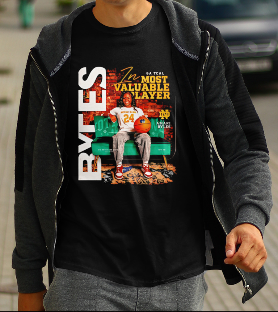 Amari Byles 6A Tcal Most Valuable Player Notre Dame Basketball 24 T-Shirt