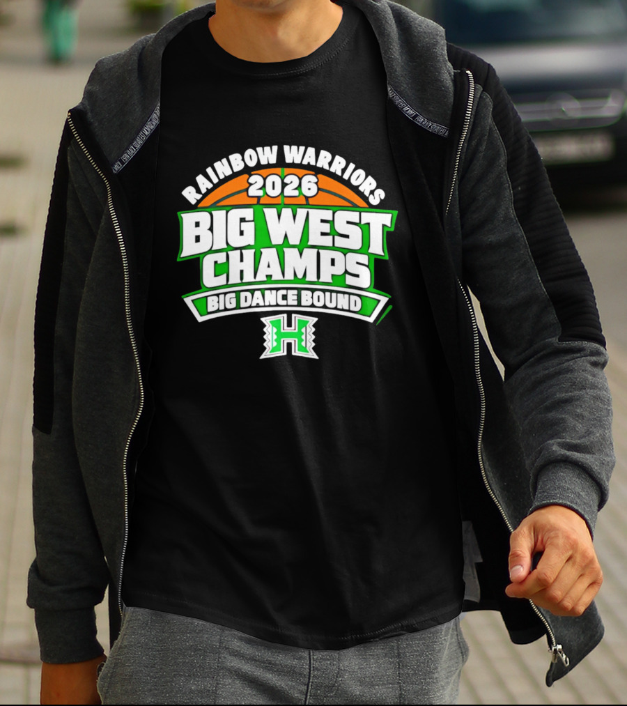 Rainbow Warriors 2026 Big West Champs Big Dance Bound T-Shirt