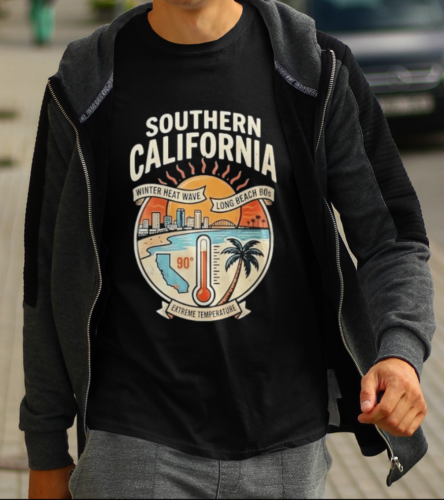 Southern California Winter Heat Wave Long Beach Extreme Temperature 90 Degrees T-Shirt