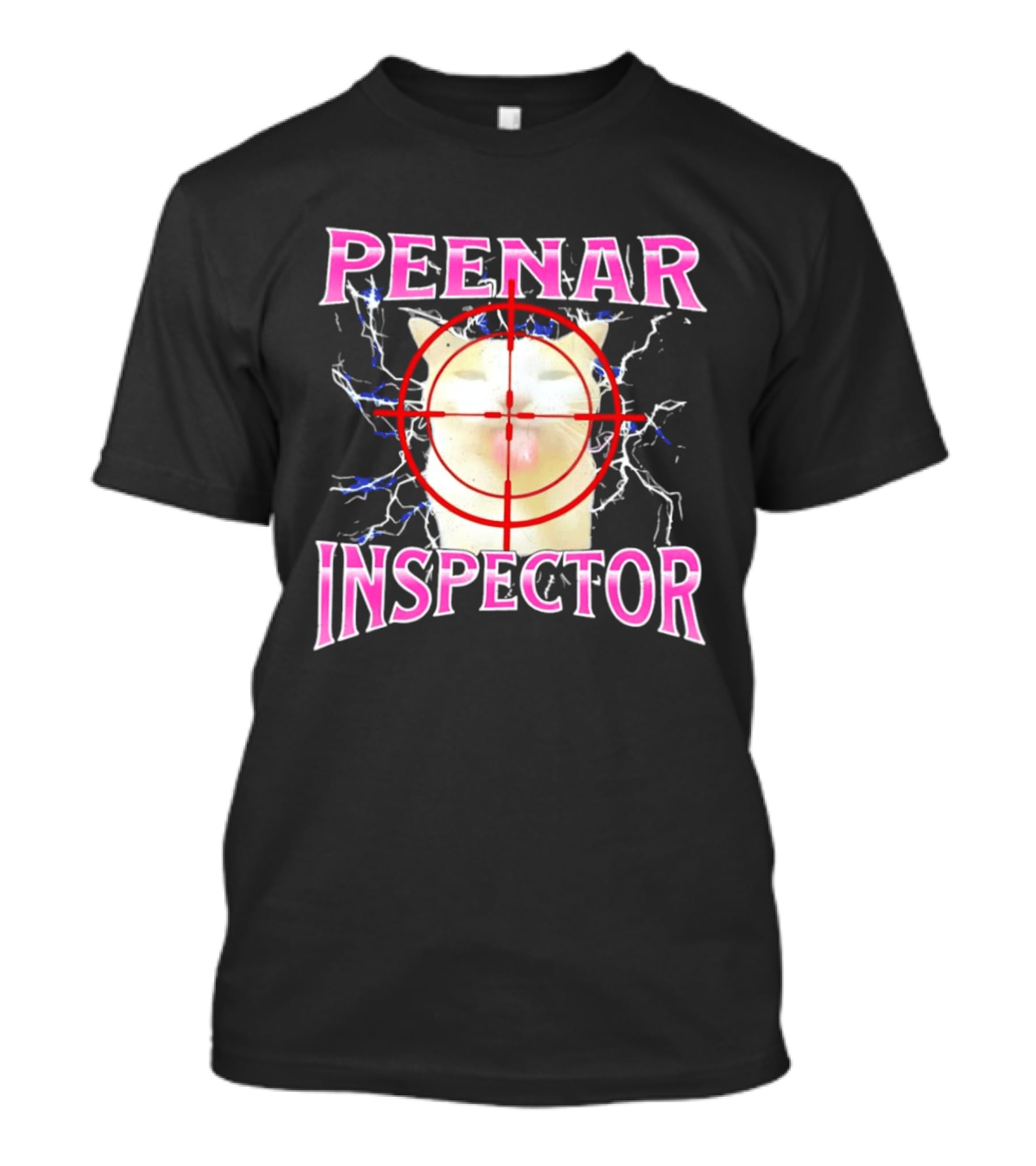 Peenar Inspector Cat Meme With Target Crosshair And Lightning Effects T-Shirt