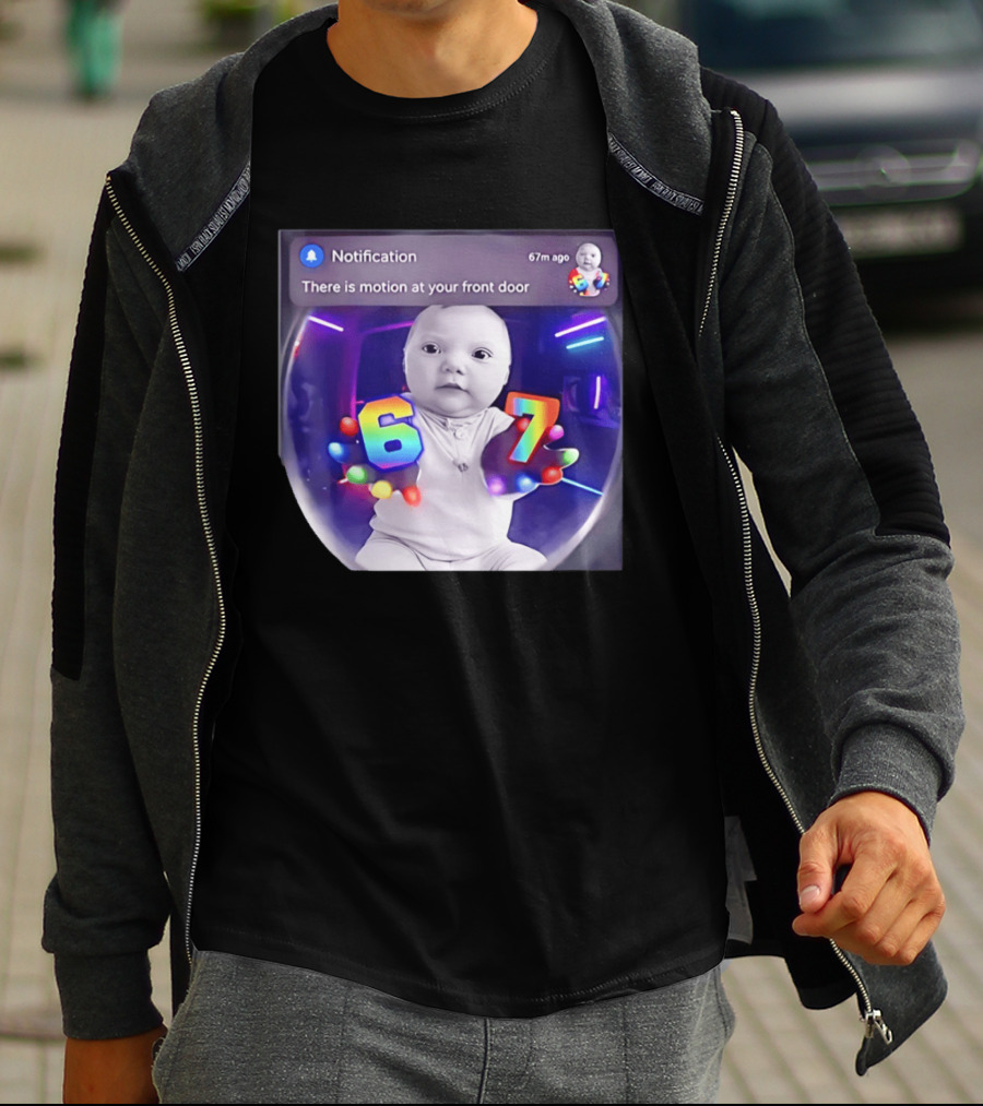 AI Baby Notification Meme Motion At Your Front Door 67 LED Gloves T-Shirt