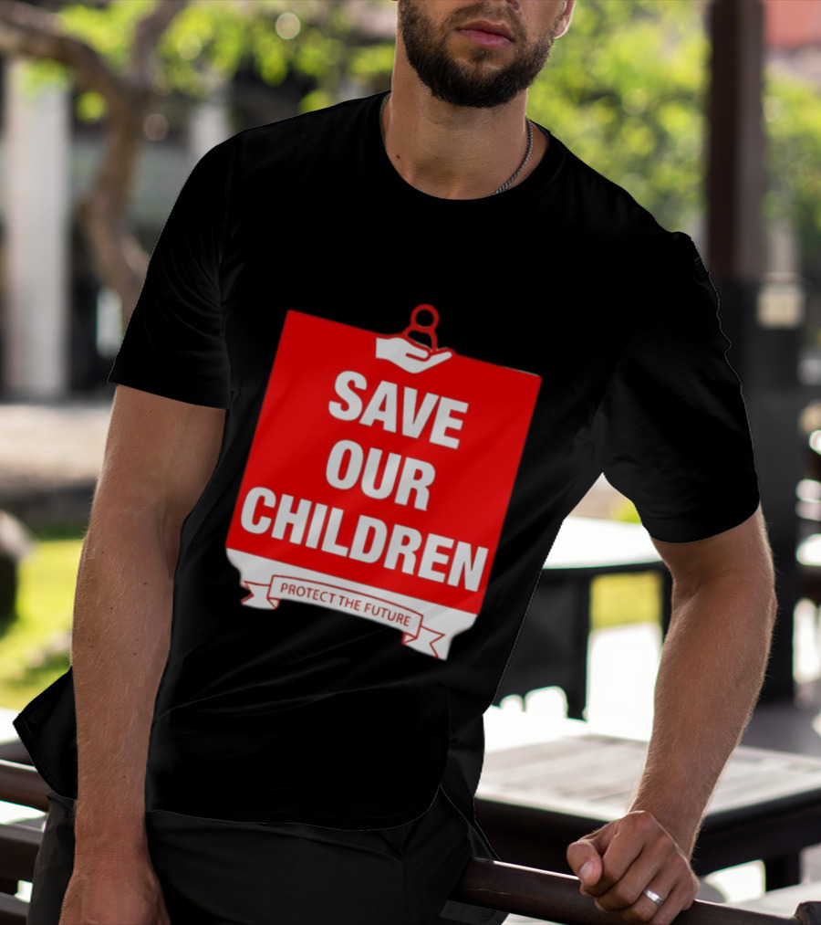 Save Our Children Protect The Future Emblem With Hand T-Shirt