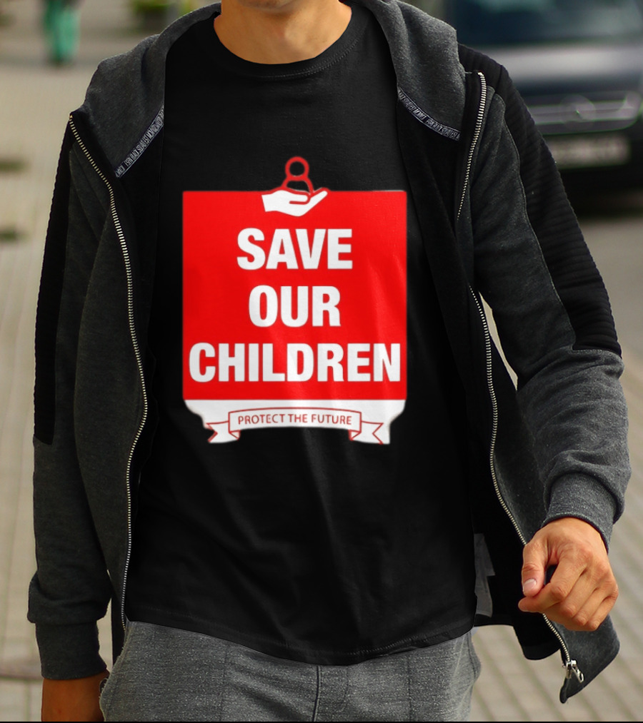 Save Our Children Protect The Future Emblem With Hand T-Shirt