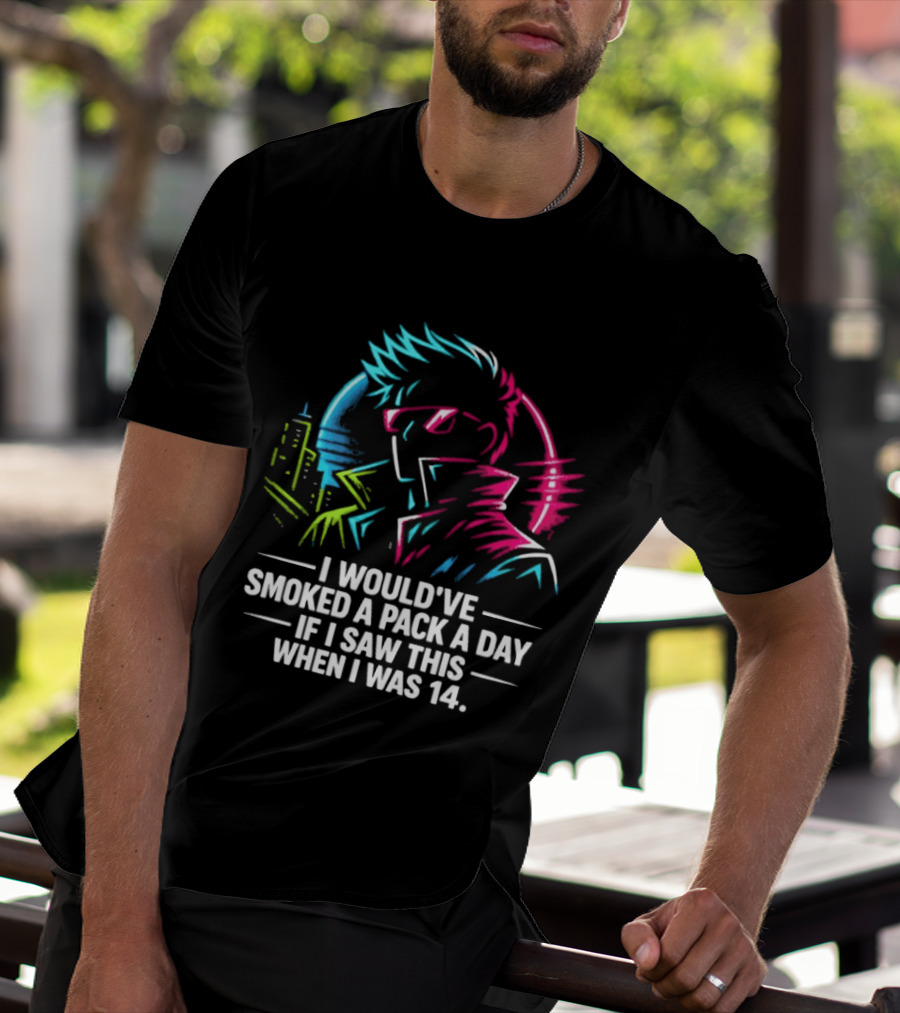 I Would've Smoked A Pack A Day If I Saw This When I Was 14 Retro Cyberpunk Cool Neon Cityscape T-Shirt