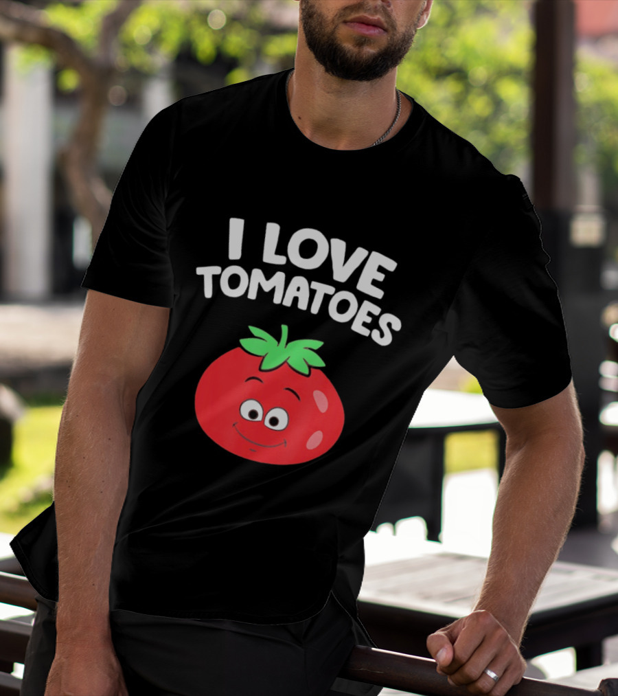 I Love Tomatoes Happy Smiling Tomato Cartoon T-Shirt