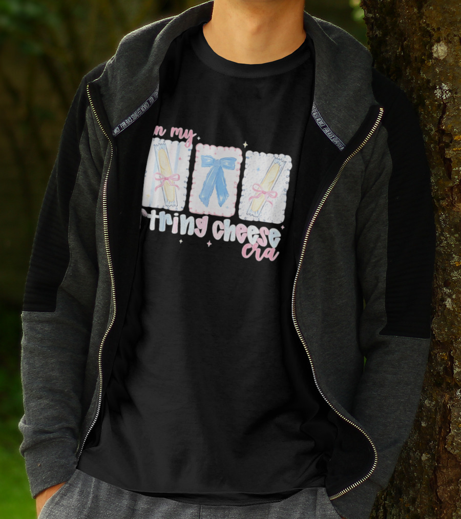 In My String Cheese Era Cheese Sticks And A Bow T-Shirt