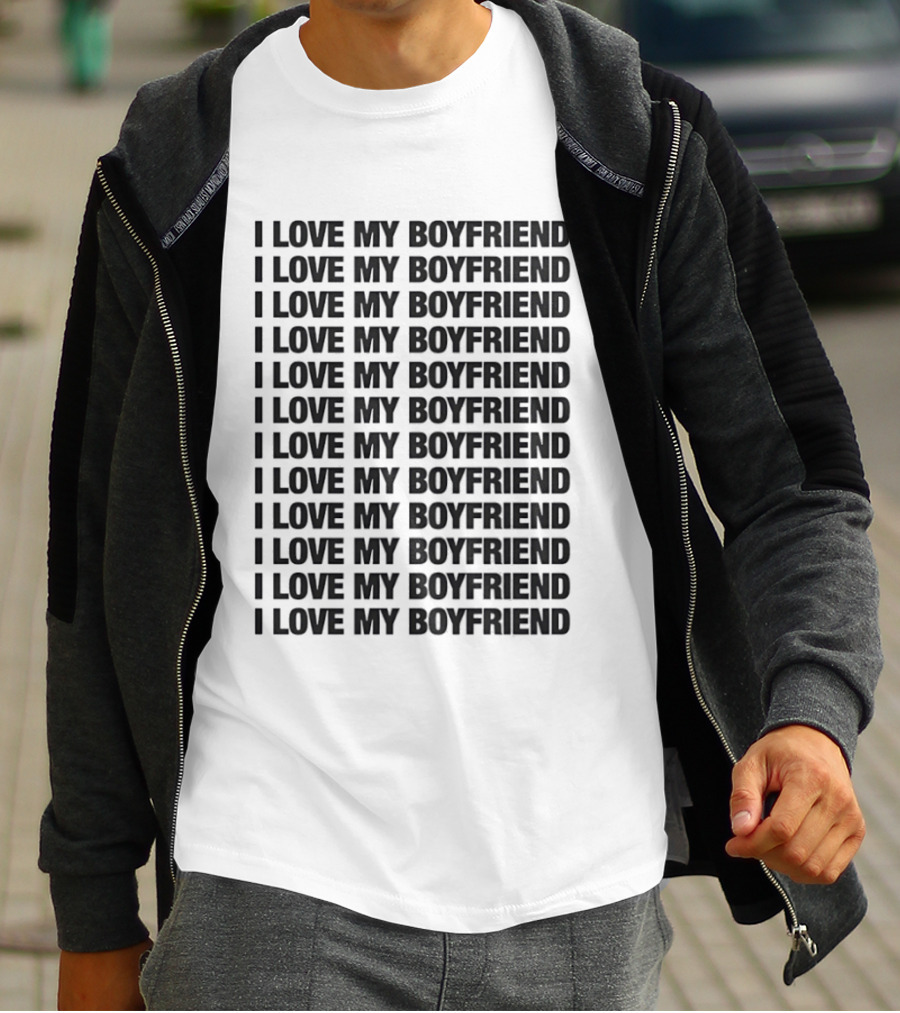 I Love My Boyfriend Repeated Declaration Twelve Times T-Shirt
