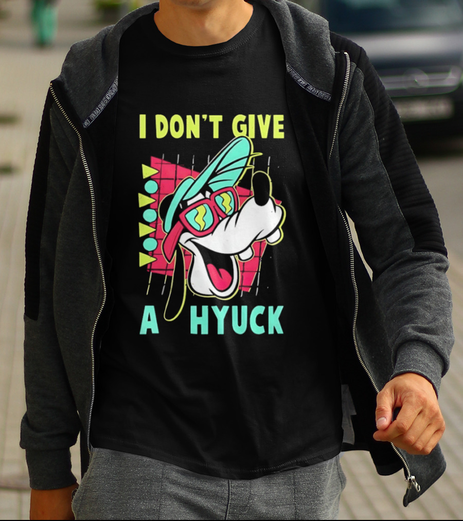 I Don't Give A Hyuck Goofy 90s T-Shirt