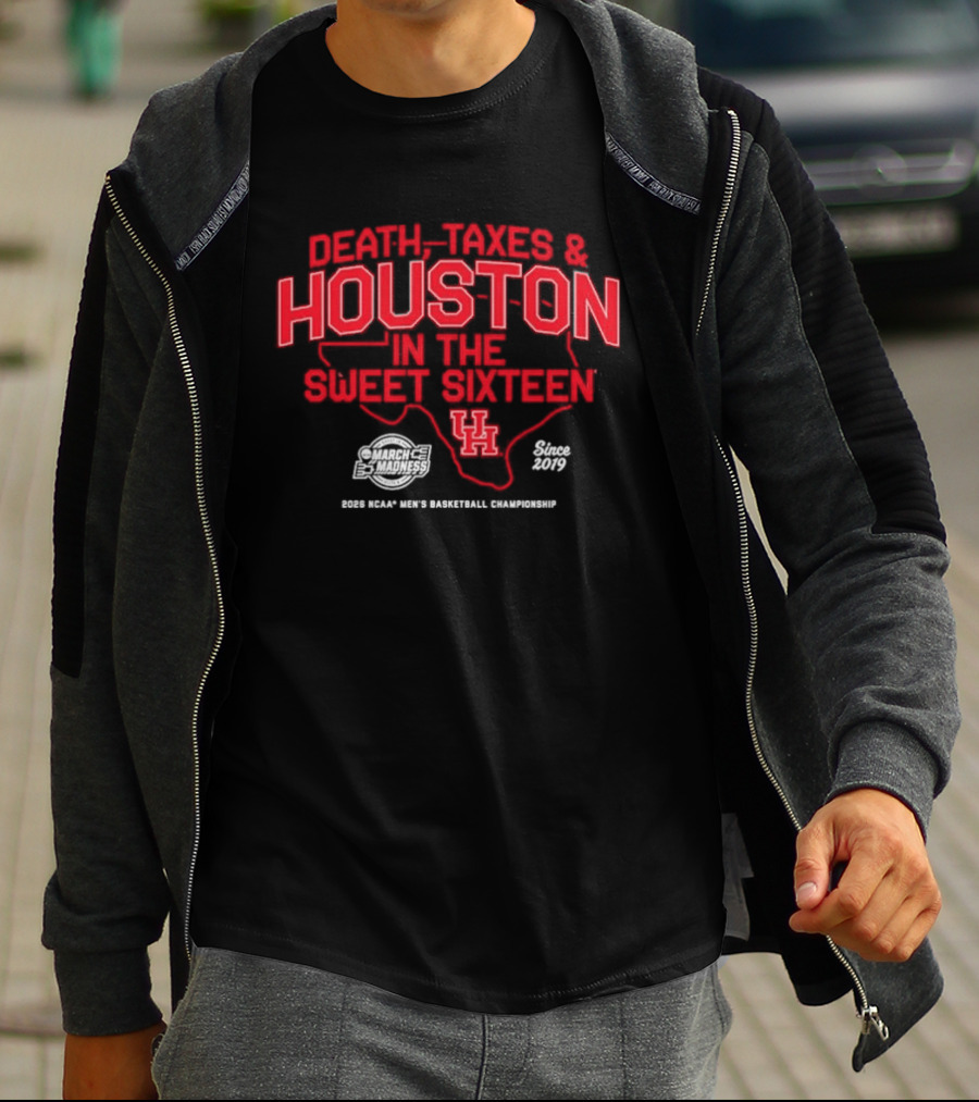 Death Taxes & Houston Sweet Sixteen University Of Houston 2023 Basketball T-Shirt
