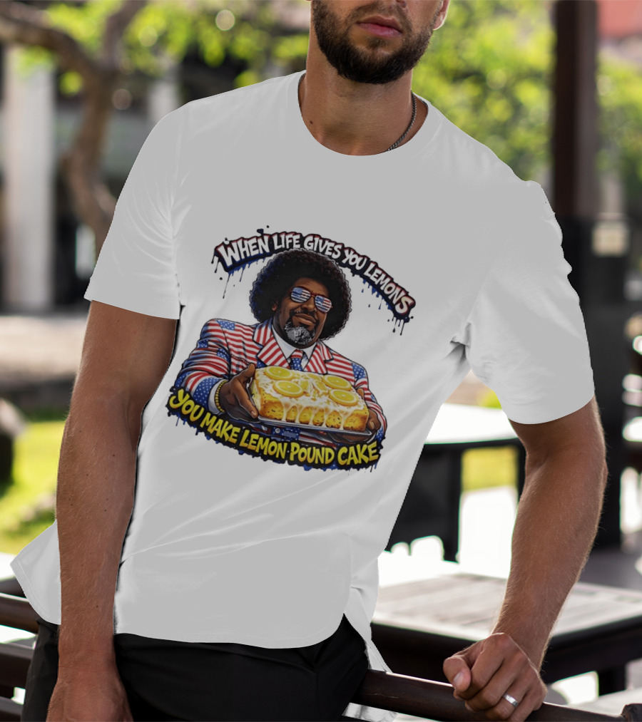 When Life Gives You Lemons You Make Lemon Pound Cake Patriotic Suit And Sunglasses T-Shirt