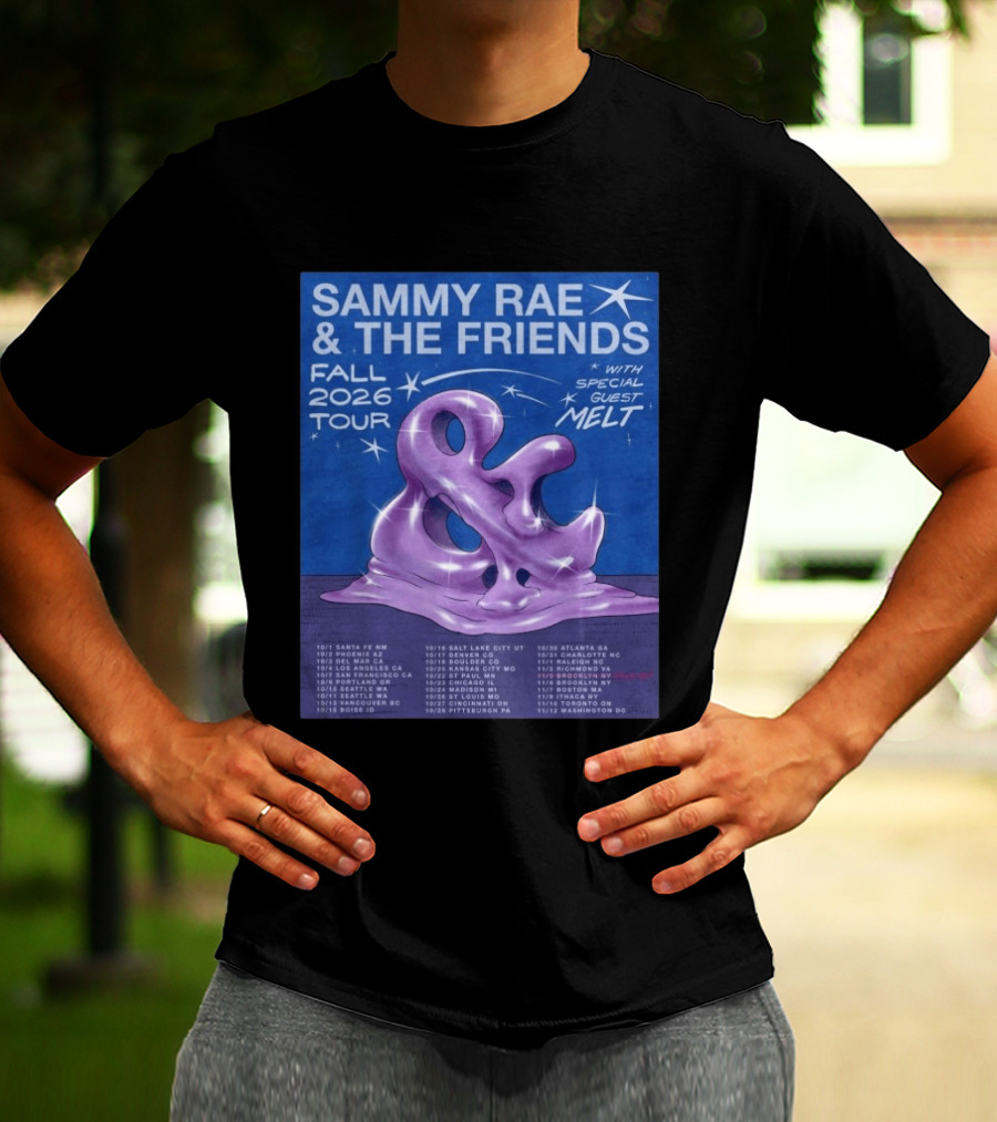 Sammy Rae & The Friends Fall 2026 Tour With Special Guest Melt T-Shirt