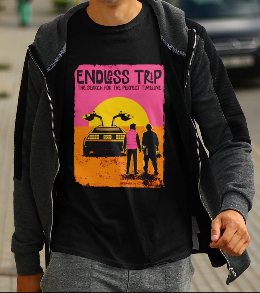 Endless Trip The Search For The Perfect Timeline Back To The Future Sunset Retro Car Journey T-Shirt
