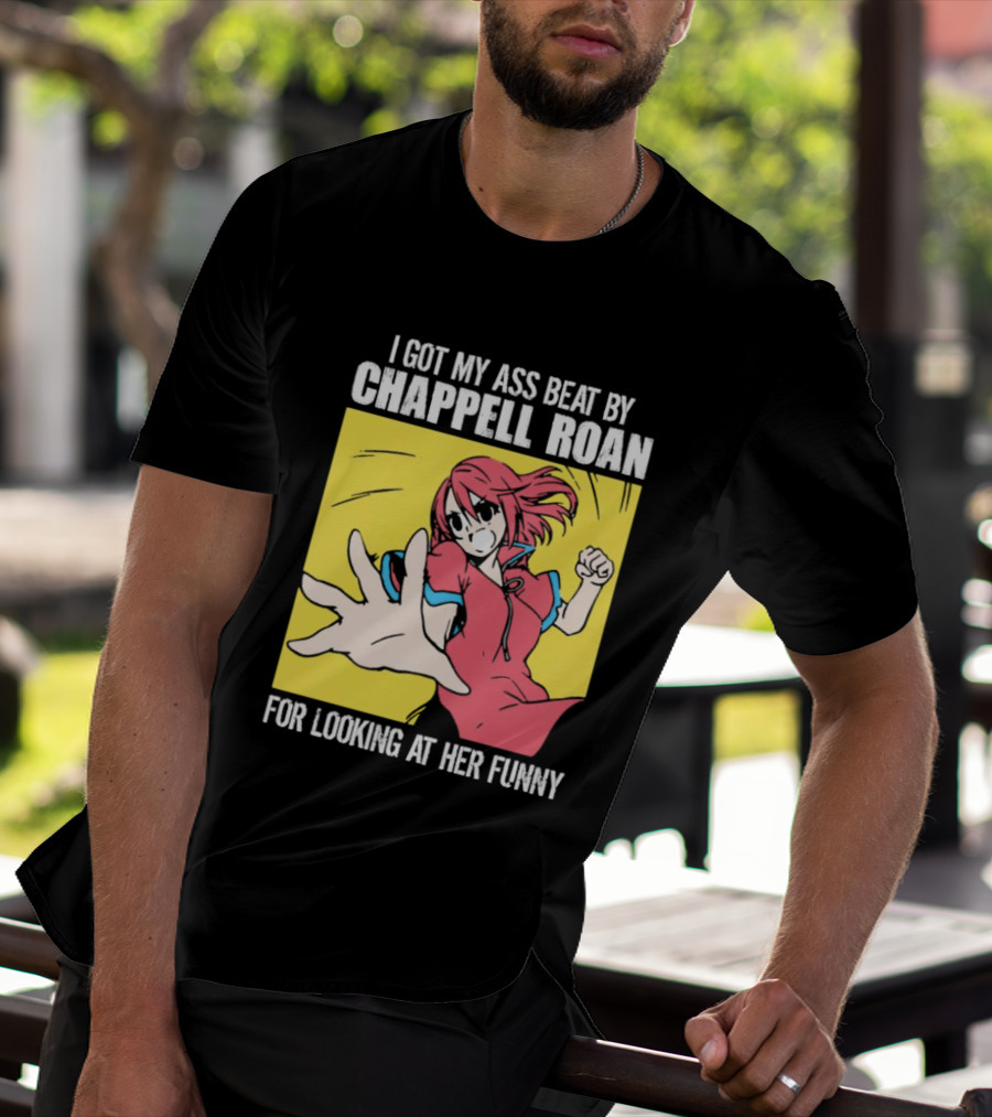 I Got My Ass Beat By Chappell Roan For Looking At Her Funny Anime T-Shirt
