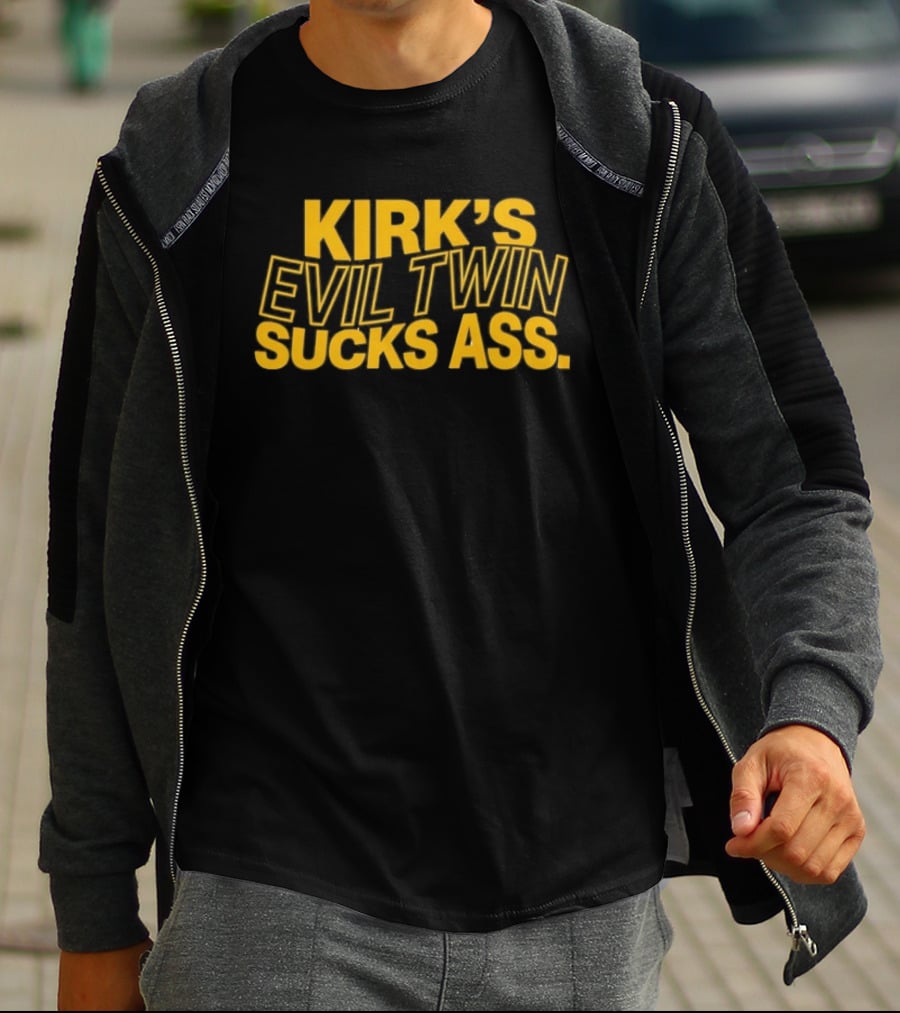 Kirk's Evil Twin Sucks Ass T-Shirt