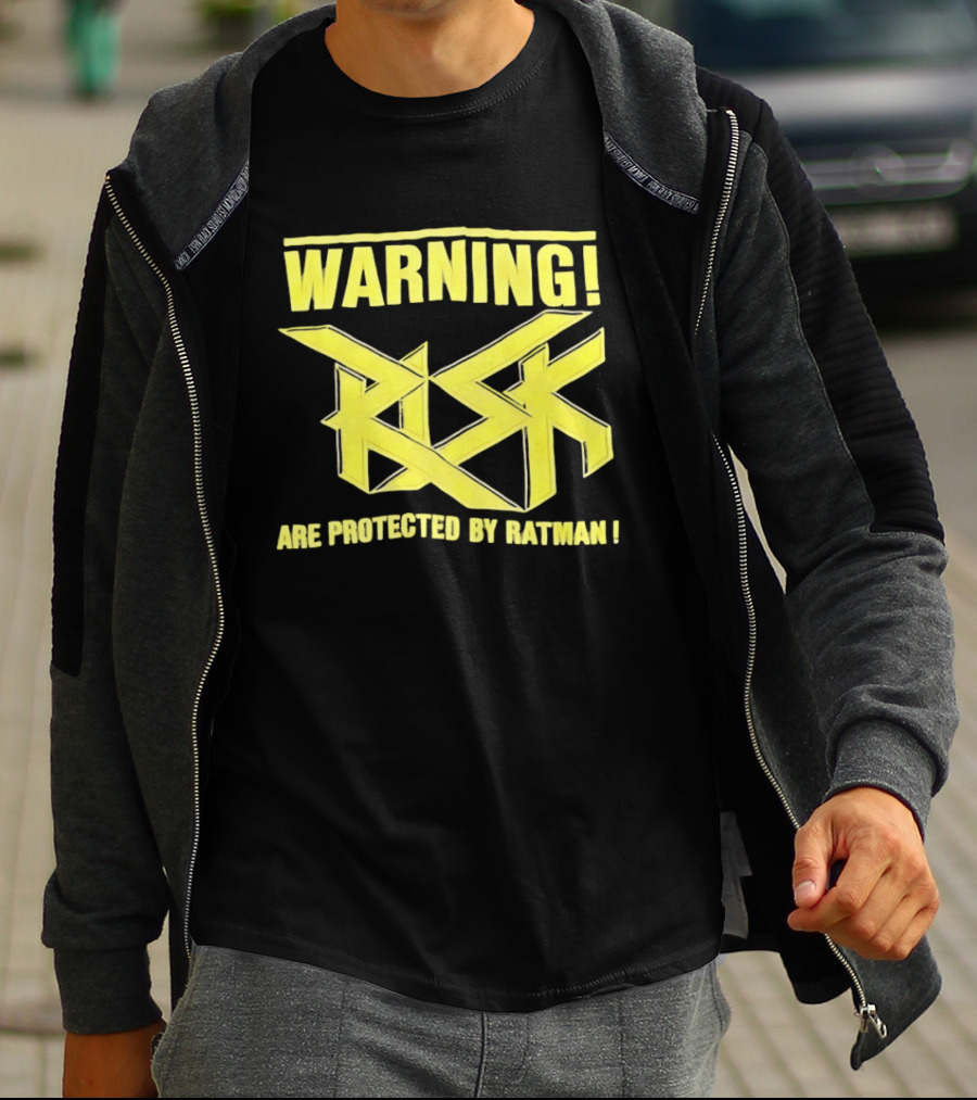 WARNING Risk Are Protected By Ratman T-Shirt