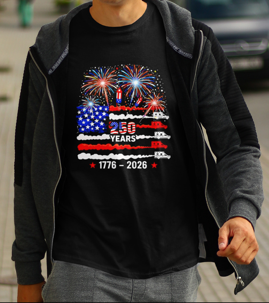250th Years Freedom 1776 2026 US Flag Fireworks Ambulance Celebration T-Shirt