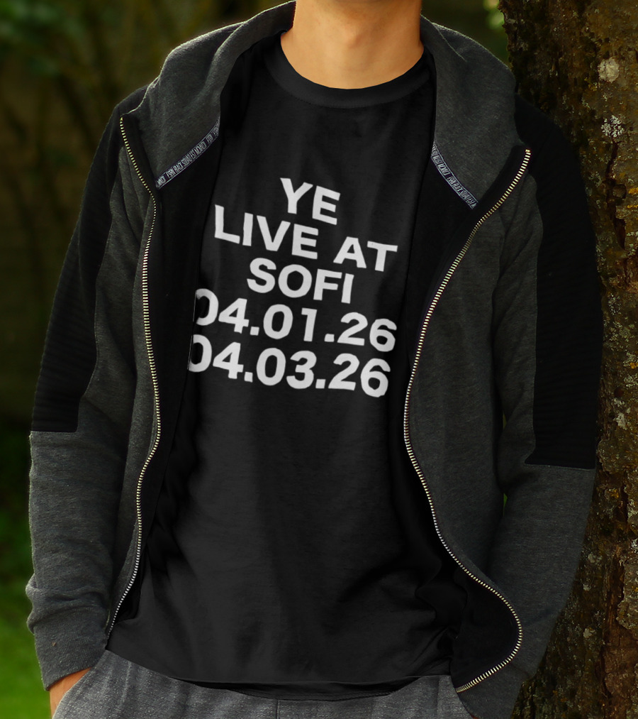 YE Live At Sofi April 1 And 3 2026 T-Shirt