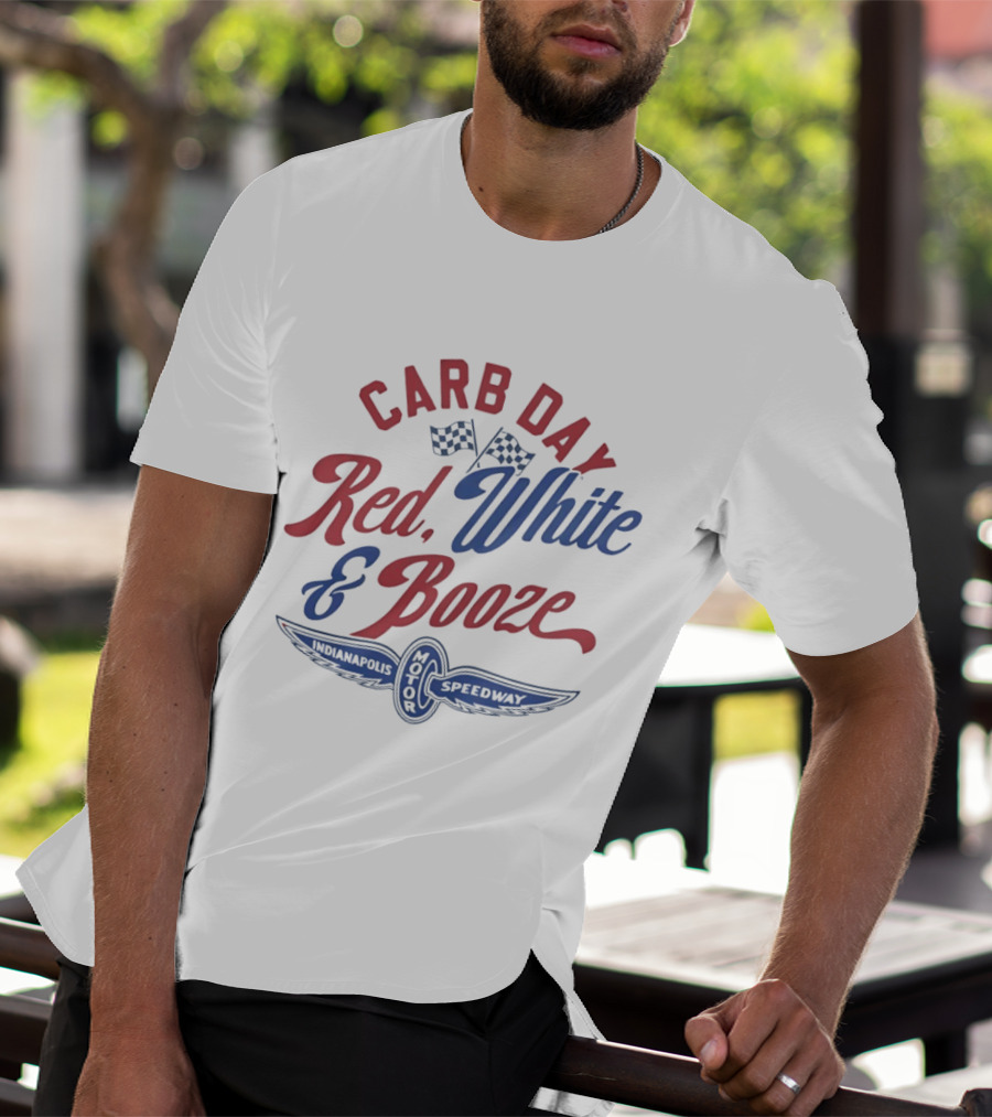Indianapolis Speedway Motor Carb Day Red White And Booze Racing Flags T-Shirt
