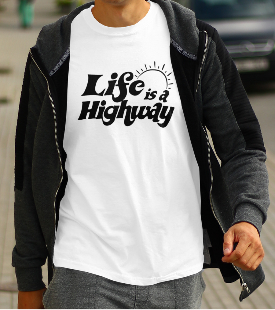 Life Is A Highway Sunburst Motif Retro Font T-Shirt