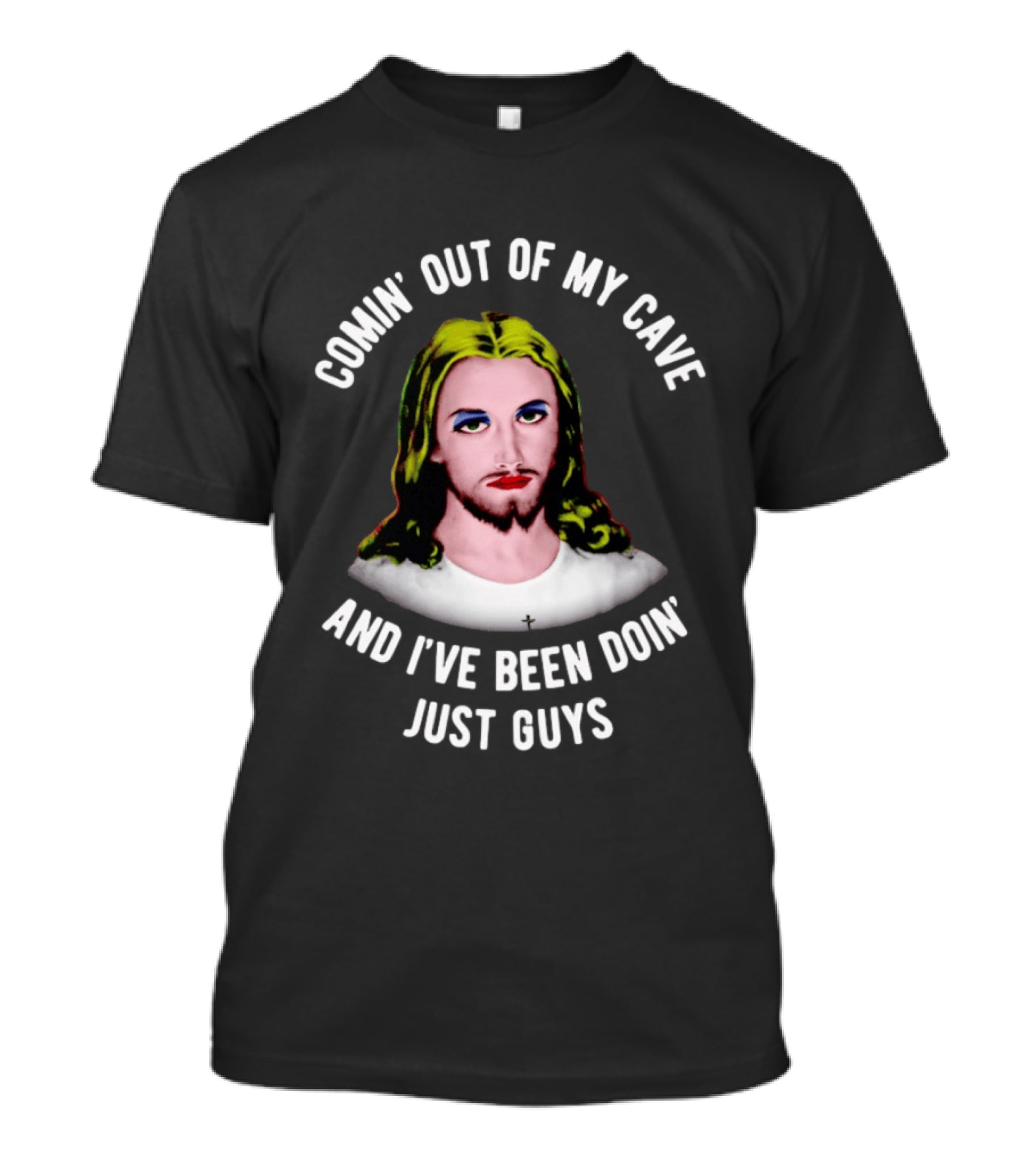 Comin' Out Of My Cave And I've Been Doin' Just Guys Retro Jesus T-Shirt