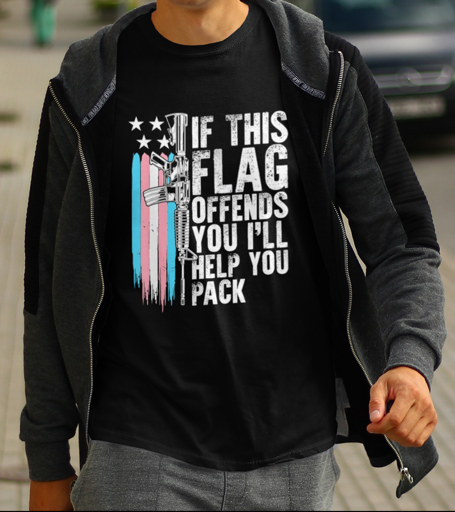 If This Flag Offends You I'll Help You Pack Transgender Pride Flag Rifle T-Shirt