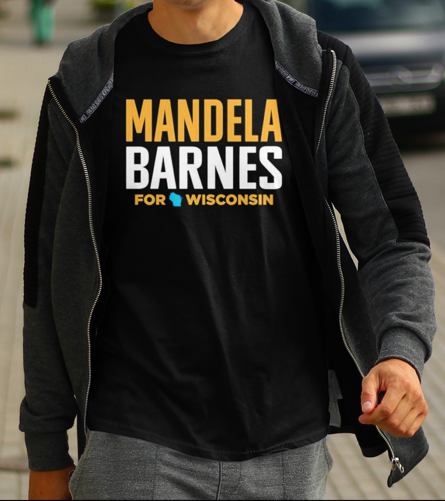 Mandela Barnes For Wisconsin T-Shirt