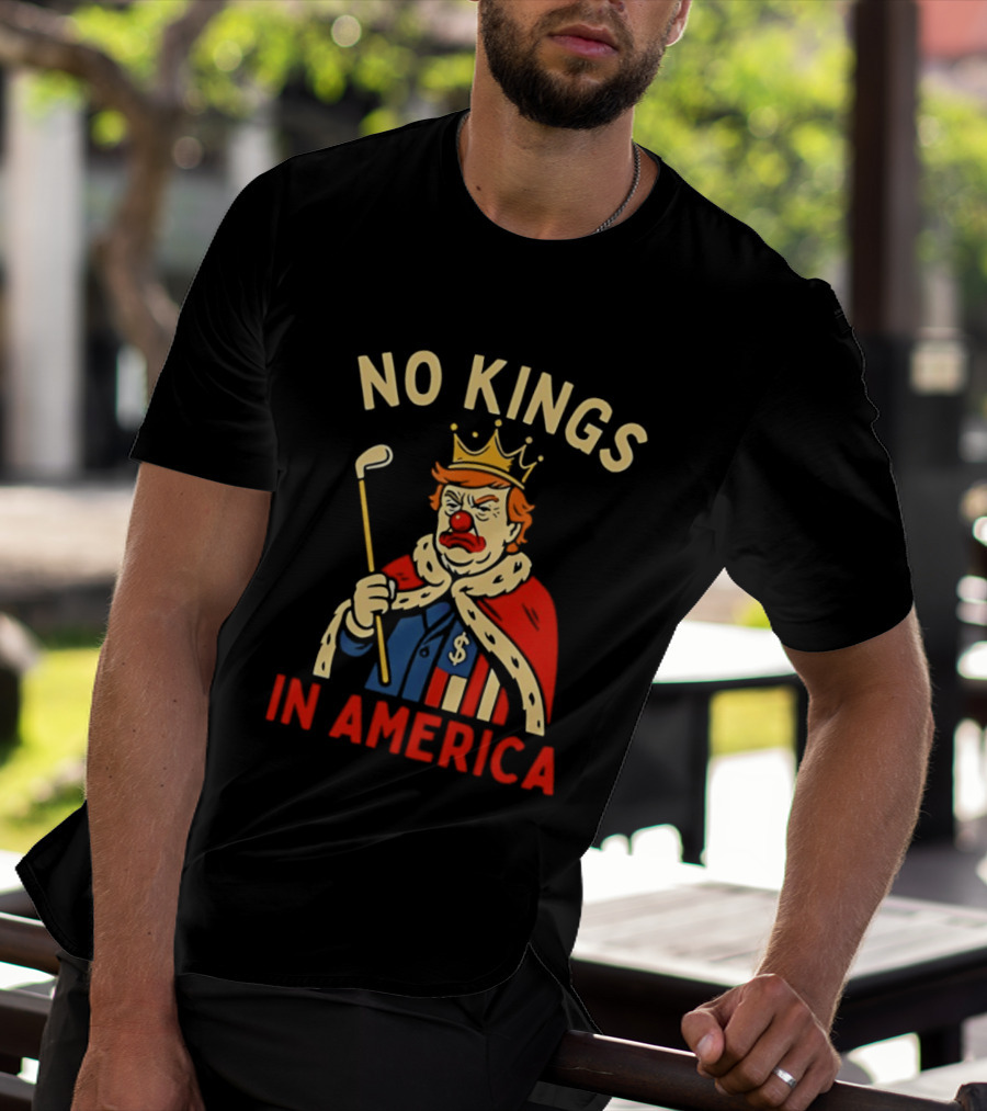 No Kings In America Trump Clown Wearing Crown And Red Nose Golf Club T-Shirt