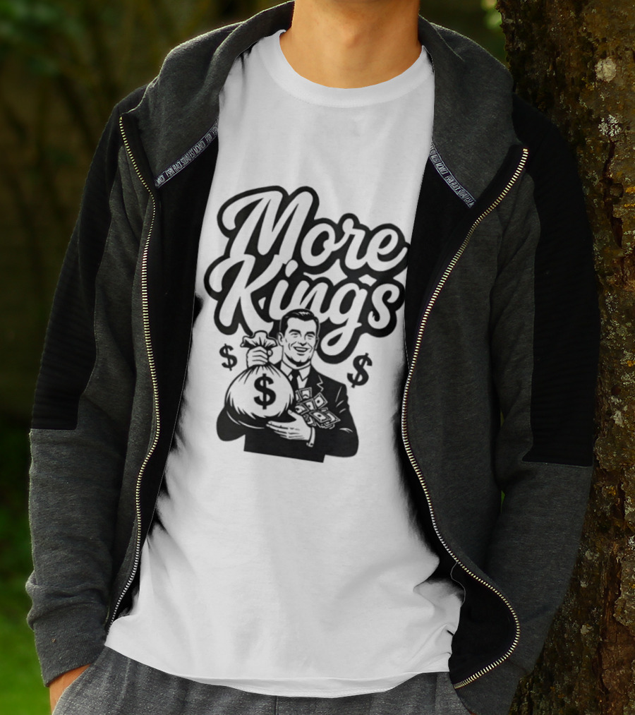 More Kings Money Dollar Bag Businessman T-Shirt