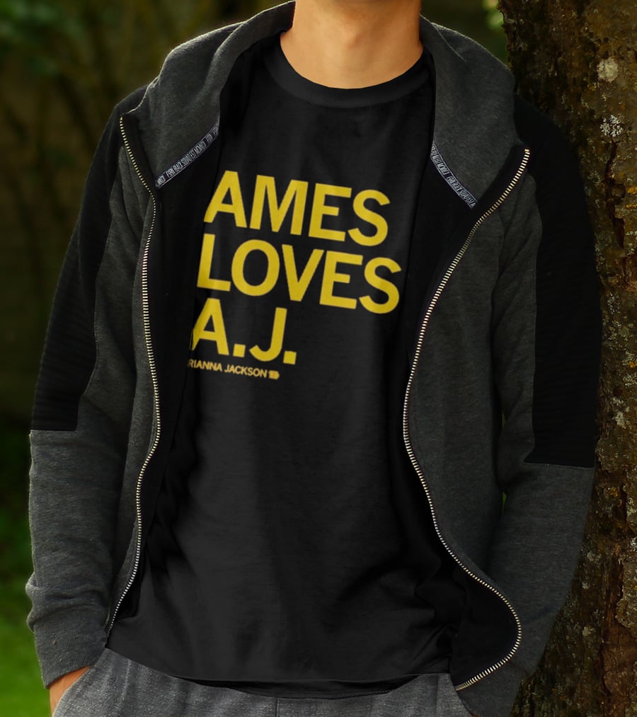 Ames Loves A J Arianna Jackson T-Shirt